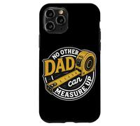 No Other Dad Can Measure Up Funny Quote Measuring Tape Men Case for iPhone 11 Pro