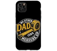 No Other Dad Can Measure Up Funny Quote Measuring Tape Men Case for iPhone 11 Pro Max