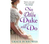 No Other Duke Will Do: Grace Burrowes (Windham Brides)