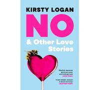 No & Other Love Stories
