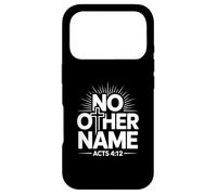 No Other Name Acts 4 Christian Faith Bold Scripture Case for iPhone 17 Pro
