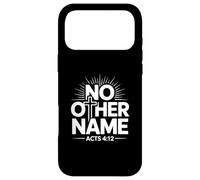 No Other Name Acts 4 Christian Faith Bold Scripture Case for iPhone 17 Pro Max