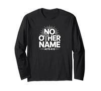 No Other Name Acts 4 Christian Faith Bold Scripture Long Sleeve T-Shirt
