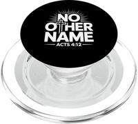 No Other Name Acts 4 Christian Faith Bold Scripture PopSockets PopGrip for MagSafe