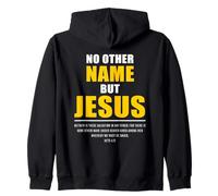 No Other Name But JESUS - Acts 4:12 Christian Bible Verse Zip Hoodie
