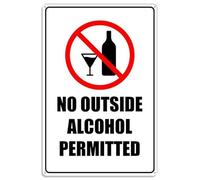 No Outside Alcohol Permitted Metal Sign With Symbol, Aluminum Uv Printed,4 Pre-Drilled Holes For Car, Business, Home, Office Indoor, Or Outdoor Use Retro Metal Tin Sign 8X12 Inches
