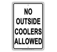 No Outside Coolers Allowed Food And Beverages Restriction Alert Caution Warning Notice Aluminum Metal Tin Sign Plate Aluminum Metal Sign 8X12 Inches