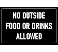 No outside food or drinks allowed, black - 1mm flexible Plastic sign (400mm x 300mm)