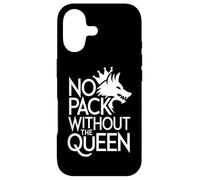 No Pack Without The Queen Alpha Wolf Fearless Alpha Girl Case for iPhone 17