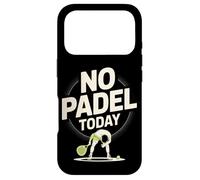 No Padel Today Tired Padel Player Joke Funny Case for iPhone 17 Pro