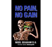 No Pain, No Gain