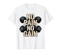 No Pain No Gain Bodybuilding Gym Motivation T-Shirt