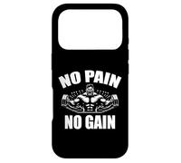 No Pain No Gain Funny Gym | Weight Lifting Bodybuilder Gear Case for iPhone 17 Pro