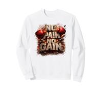 No Pain No Gain Kickboxing Nak Muay Thai Boxing Fighter Gift Sweatshirt