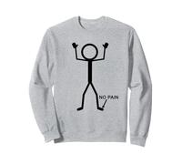 No Pain Only At Little Toe Stick Figure Funny Aging Humor Sweatshirt