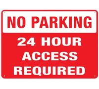 No Parking 24 Hours Access Required Sign 8X12 Inch Rust Free Aluminum Easy To Read & Sturdy Keep Out Outdoor Metal Signs For Home Farm Yard