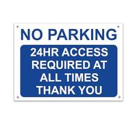 No Parking - 24hr Access Required Sign, Durable Rust-Proof Weatherproof PVC for Outdoor Use, Multiple Sizes, With or Without Pre-Drilled Holes - No. 014 (Blue, A3 - Holes)