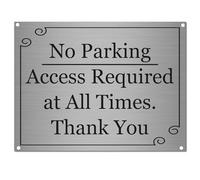 No Parking Access Required At All Times Sign - A5 Brushed Silver Aluminium - 4 Corner Screw Holes