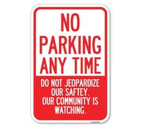 No Parking Anytime - Do Not Jeopardize Our Safe Heavy Gauge Metal Parking Sign Metal Sign Plaque Poster 8X12 Inches