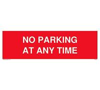 NO PARKING AT ANY TIME Sign - 300x100mm - L31