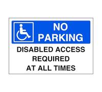 No parking disabled access required at all times - parking sign - disable signage - 1.2mm Rigid plastic for indoor/outdoor usage (150mm x 100mm) Viewing Distance within 3m.