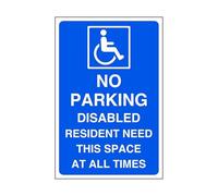 No parking disabled resident need this space at all times - High tack self-adhesive sticker (150mm x 100mm) Viewing Distance within 3m.