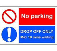 No parking Drop off only Max 10mins waiting Sign - 3mm Aluminium sign 300mm x 200mm