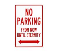 No Parking From Now Until Eternity With Bidirectional Arrow Metal Warning Signs, Cautions Security Tin Sign, Safety Posted Signs for Street Business Wall Decor 8x12 Inch