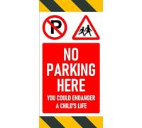 No parking here, you could endanger a child's life sign - Self adhesive sticker (200mm x 100mm)