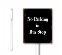No Parking in Bus Stop Sign for Outdoor Metal Yard Sign Funny Lawn Sign Rustic Warning Sign Outside 20x30 CM Strudy And Strong Aluminum Rust Free Weatherproof Easy Mounting