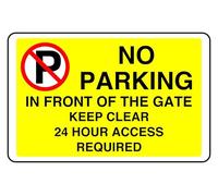 No Parking In Front Of The Gate Keep Clear 24 Hour Access Required - safety sign- 3mm Aluminum Dibond for indoor/outdoor usage (300mm x 200mm) 7m Viewing Distance.