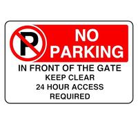 No Parking In Front Of The Gate Keep Clear 24 Hour Access Required - safety sign - High tack self-adhesive sticker (150mm x 100mm) Viewing Distance within 3m.