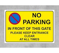 No parking in front of this gate please keep this entrance clear at all times - 3mm Aluminium sign (300mm x 200mm) Case (Pack of 2)
