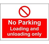 No Parking loading and unloading only sign - 3mm Aluminium sign 600mm x 400mm