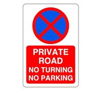 No Parking No Turning Private Road - safety sign - 1.2mm Rigid plastic for indoor/outdoor usage (400mm x 300mm) Viewing Distance within 14m.
