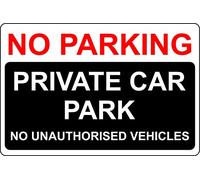 No parking private car park no unauthorised vehicles sign - 3mm Aluminium sign (300mm x 200mm)