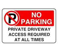 No Parking Private Driveway At All Times - safety sign - 1.2mm Rigid plastic for indoor/outdoor usage (400mm x 300mm) Viewing Distance within 14m.
