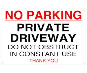 No parking private driveway do not obstruct in constant use thank you - predrilled signs - road safety sign - 1.2mm Rigid plastic for indoor/outdoor usage (600mm x 400mm) Viewing Distance within 20m.