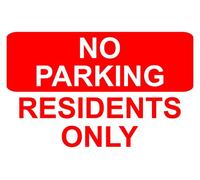 No Parking Residents Only Correx Safety Sign 600mm x 400mm Red / White.