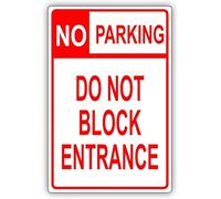 No Parking Sign Do Not Block Entrance Driveway Sign Outdoor Office Garage Warning Wall Decor Aluminum Metal Sign Plate 8x12 inch