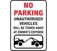 No Parking Unauthorised Vehicles Will Be Towed Away At Owners Expense 8X12 Inch Rust Free Aluminum Easy To Read & Sturdy Keep Out Outdoor Metal Signs For Home Farm Yard