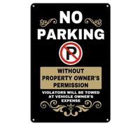 No Parking without Property Owner's Permission Signs Violators Will Be Towed at Vehicle Owner's Expense Aluminum Metal Sign 5.5 X 8 Inch Wall Decor,Indoor/Outdoor use