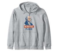 No Parties Please George Washington Zip Hoodie