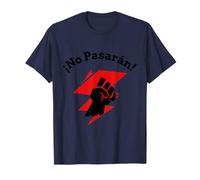 No Pasaran! (Spanish, "They shall not pass") T-Shirt