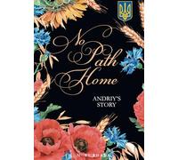 No Path Home: Andriy's Story