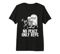 No Peace Only Reps Lifting Skeleton Muscle Fitness Workout Premium T-Shirt
