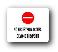 No pedestrian access Sign - 11.0x9.5cm Brushed Aluminium