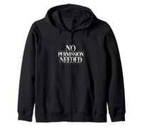 No permission needed entrepreneur mindset typography Zip Hoodie