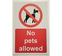 No Pets Allowed Safety Sign - Self Adhesive Sticker (300mm x 200mm)
