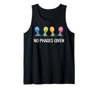 No Phages Given Funny Bacteriophage Tank Top